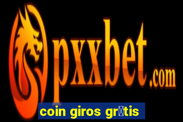 coin giros gr谩tis