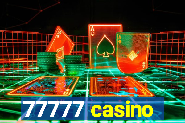 77777 casino