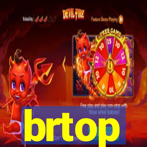 brtop