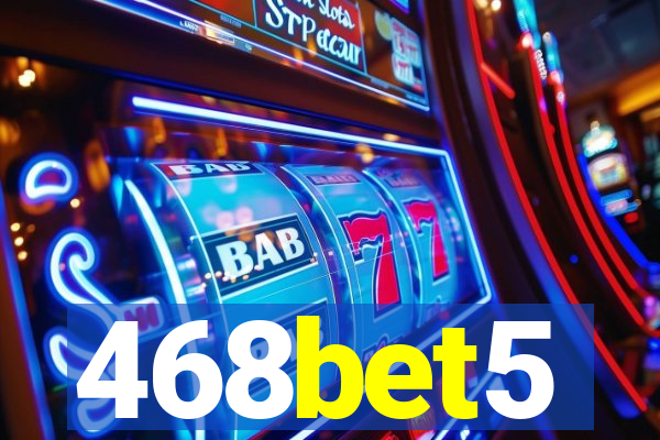 468bet5