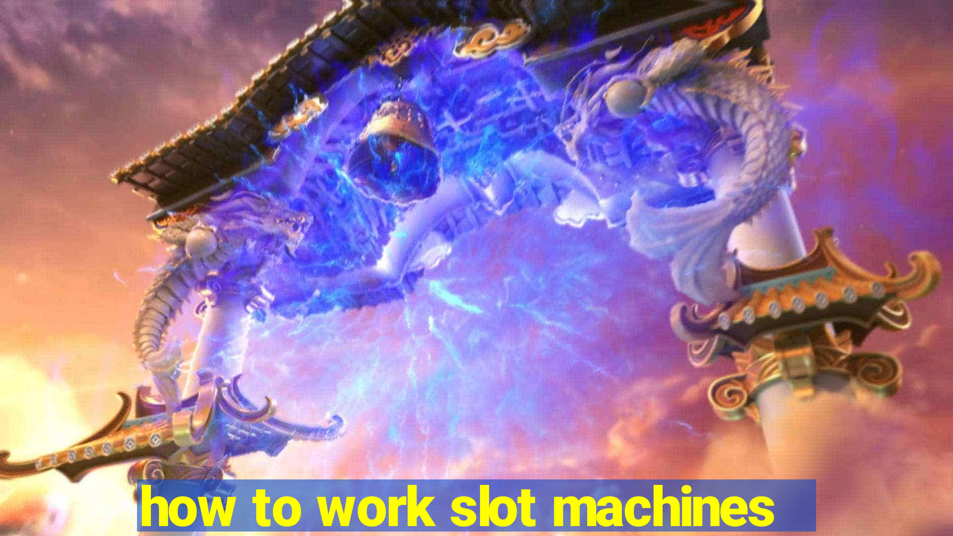 how to work slot machines