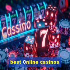 best 0nline casinos