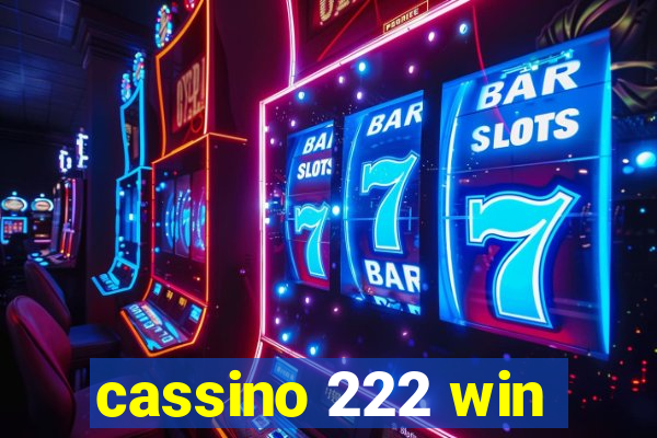 cassino 222 win