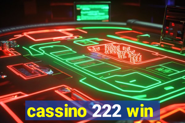 cassino 222 win