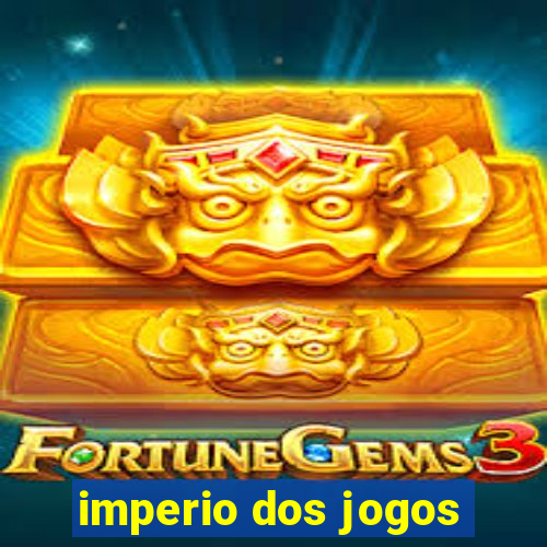 imperio dos jogos