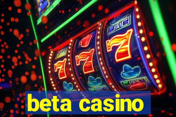 beta casino