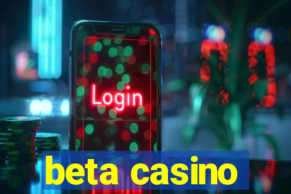 beta casino