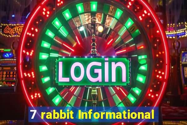 7 rabbit Informational