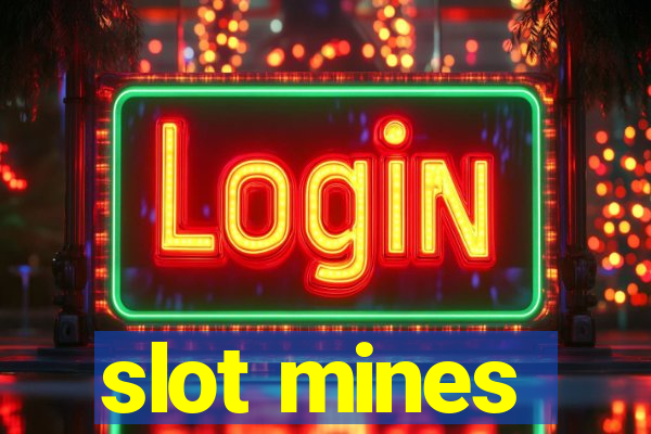 slot mines