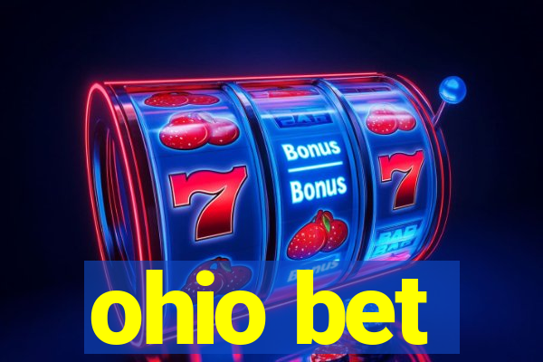 ohio bet