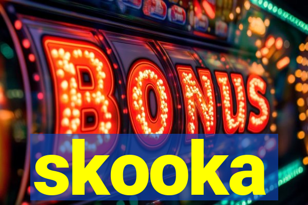 skooka