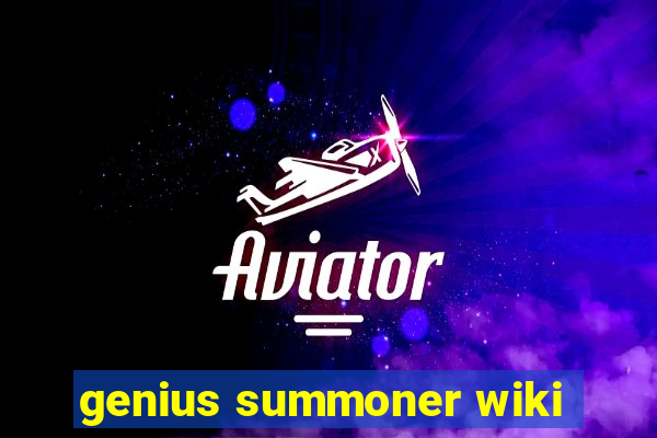 genius summoner wiki