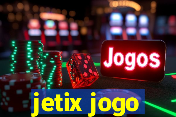 jetix jogo