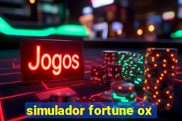 simulador fortune ox