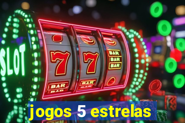 jogos 5 estrelas