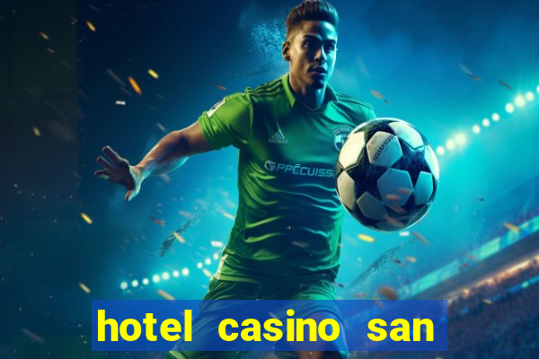 hotel casino san antonio by enjoy