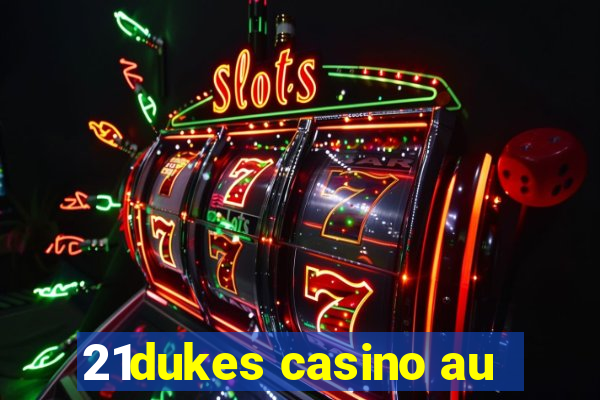 21dukes casino au