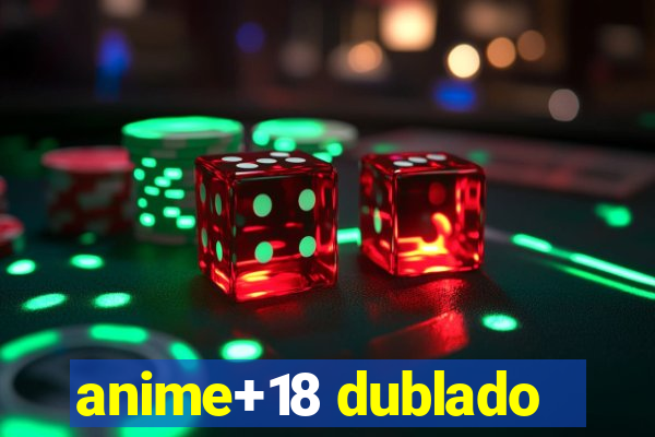 anime+18 dublado