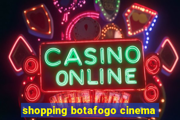 shopping botafogo cinema