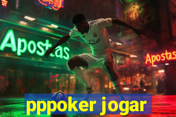 pppoker jogar