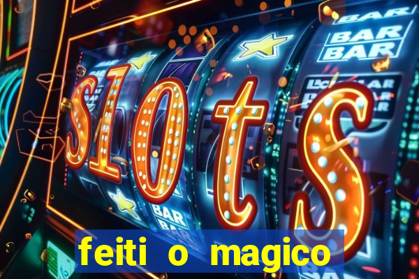 feiti o magico manga ler online