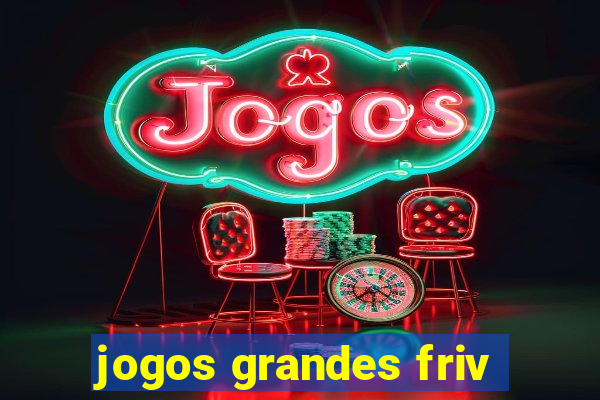 jogos grandes friv