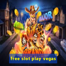 free slot play vegas