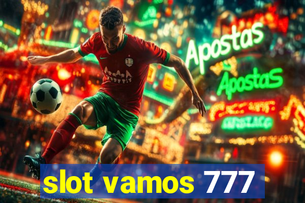 slot vamos 777