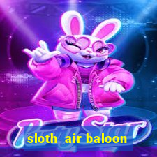 sloth  air baloon