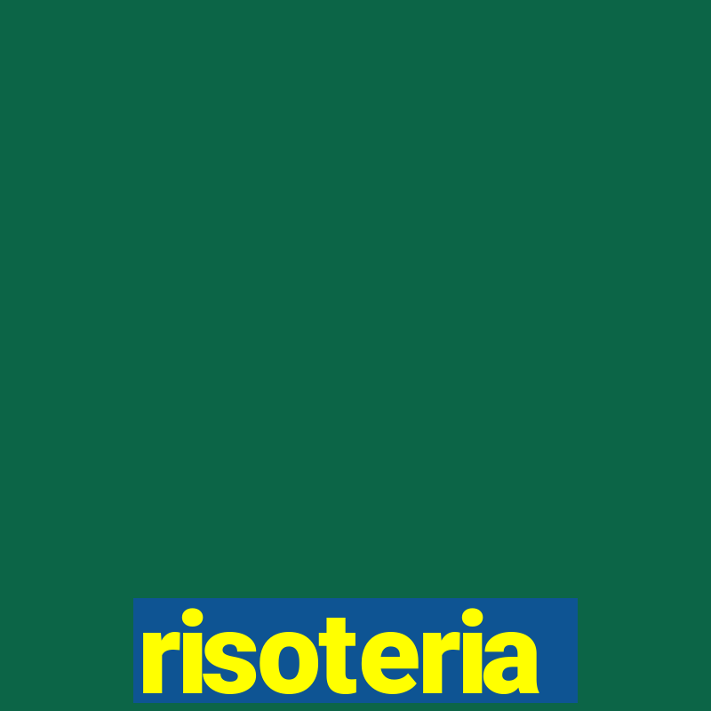 risoteria