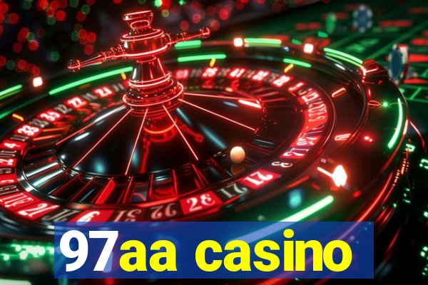 97aa casino