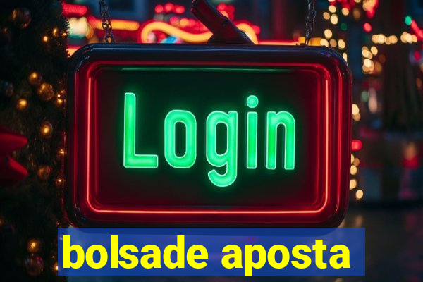 bolsade aposta