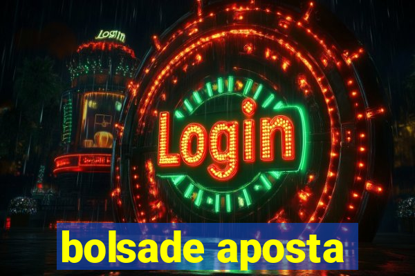 bolsade aposta