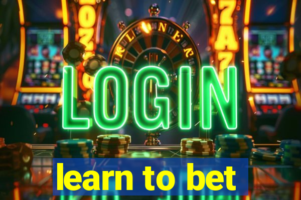 learn to bet