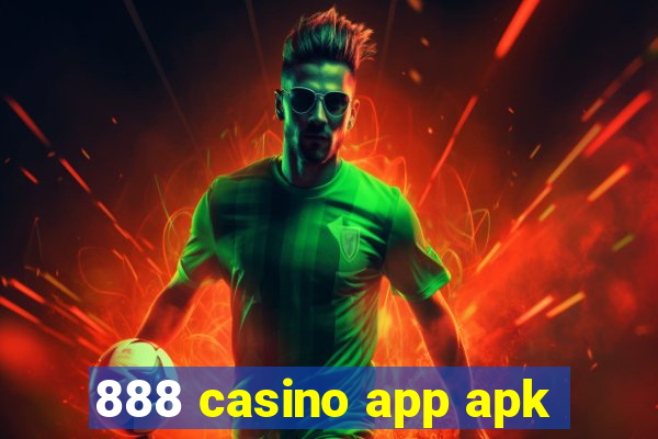 888 casino app apk