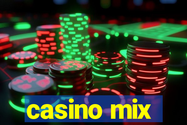 casino mix