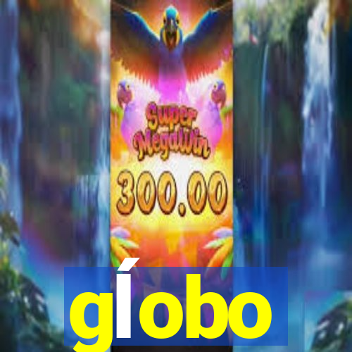 gĺobo