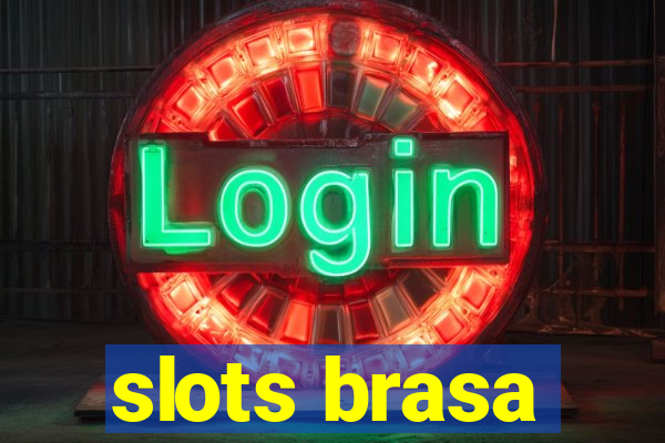 slots brasa