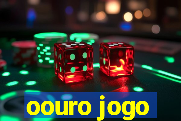 oouro jogo