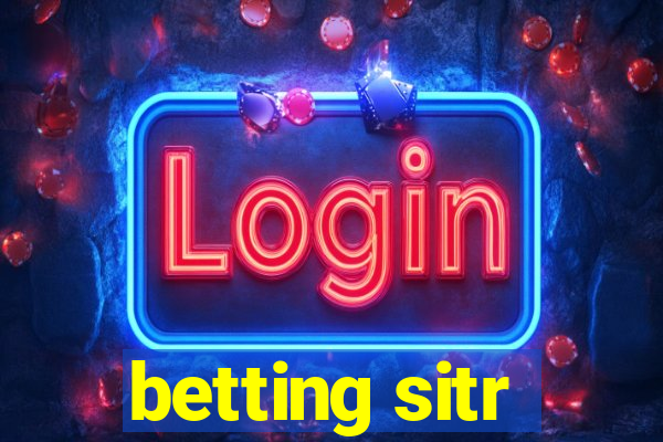 betting sitr