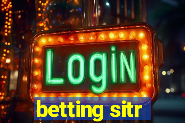 betting sitr