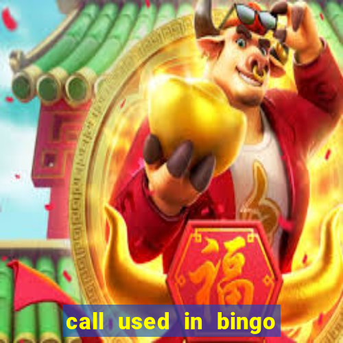 call used in bingo for number one