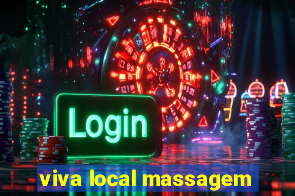 viva local massagem