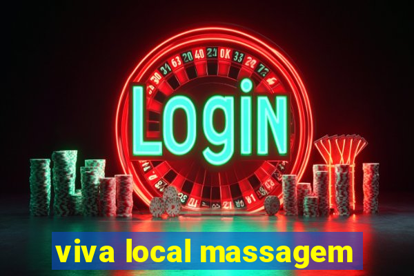 viva local massagem