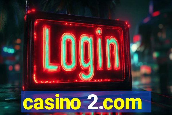 casino 2.com