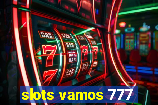 slots vamos 777