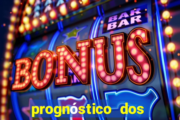 prognóstico dos jogos de hoje