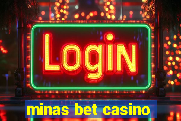 minas bet casino