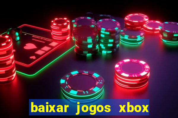 baixar jogos xbox 360 iso usando utorrent