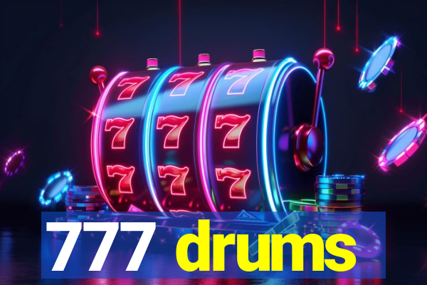 777 drums